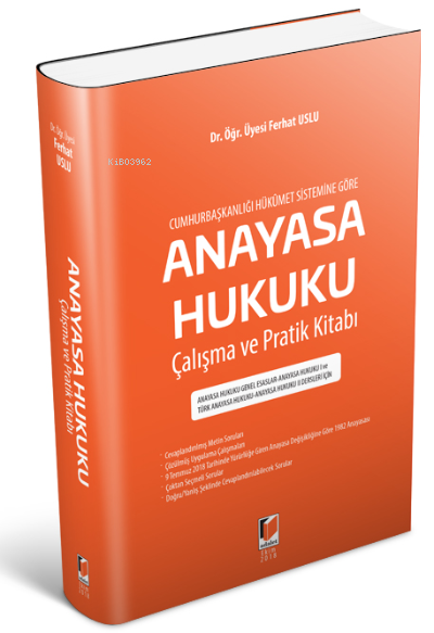  Anayasa Hukuku Çalışma ve Pratik Kitabı | Ferhat Uslu | Adalet Yayınevi | 9786053005780 | 