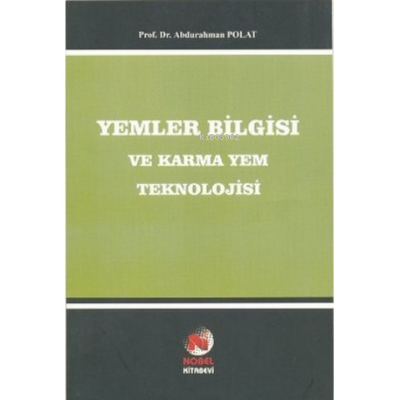 Yemler Bilgisi ve Karma Yem Bilgisi