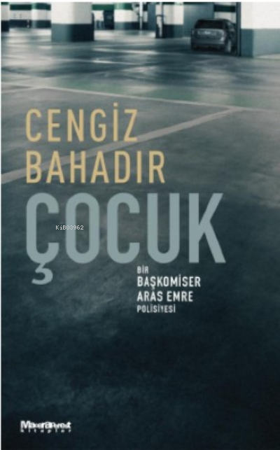  Çocuk | Cengiz Bahadır | Maceraperest Kitaplar | 9786057212238 | 