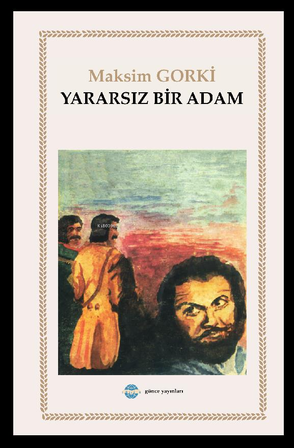 Yararsız Bir Adam