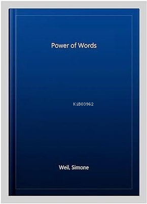  The Power of Words | The Power of Words | Simone Weil | Penguin Books | 9780241472903 