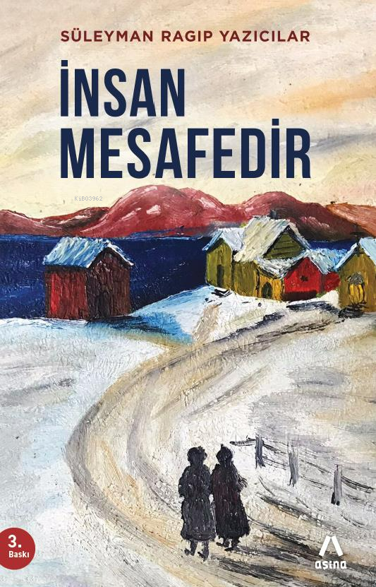 İnsan Mesafedir