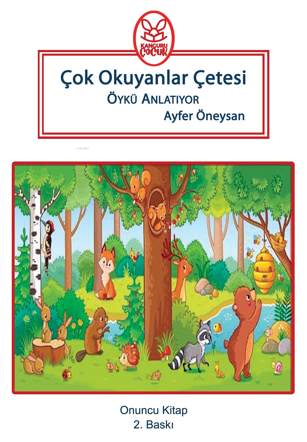 Çok Okuyanlar Çetesi Öykü Anlatıyor (8+Yaş) | Çok Okuyanlar Çetesi Öykü Anlatıyor (8+Yaş) | Ayfer Öneysan | Aydın Şimşek | Kanguru Yayınları | 9786259455020 