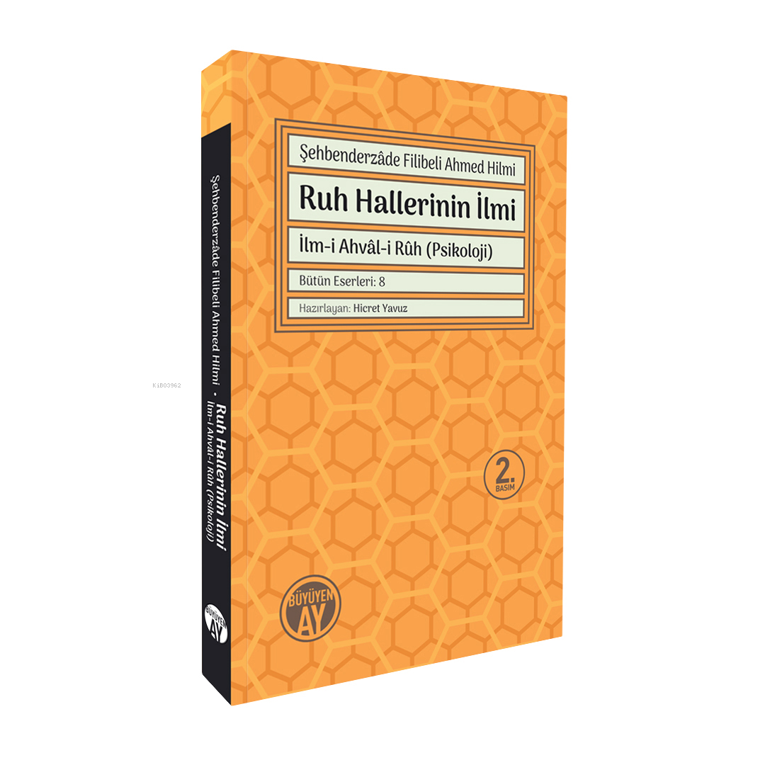 Ruh Hallerinin İlmi; İlm - i Ahvâli'r - Ruh (Psikoloji)