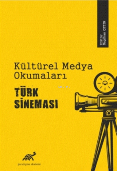 Kültürel Medya Okumaları Türk Sineması