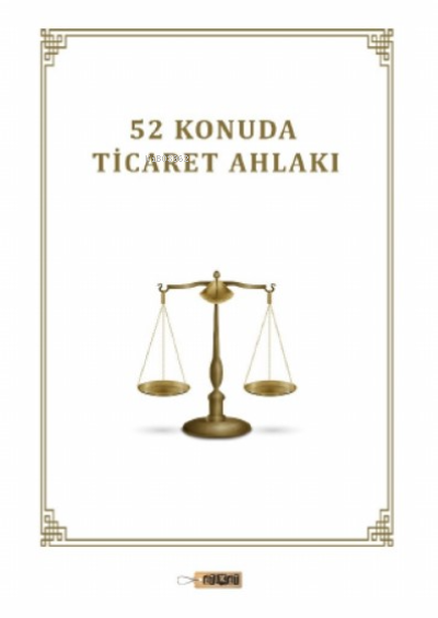 52 Konuda Ticaret Ahlakı