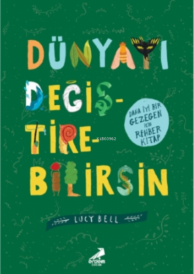 Dünyayı Değiştirebilirsin