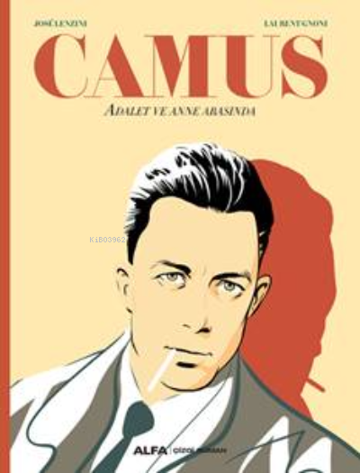 Camus,Adalet ve Annearasında