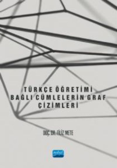Türkçe Öğretimi- Bağlı Cümlelerin Graf Çizimleri