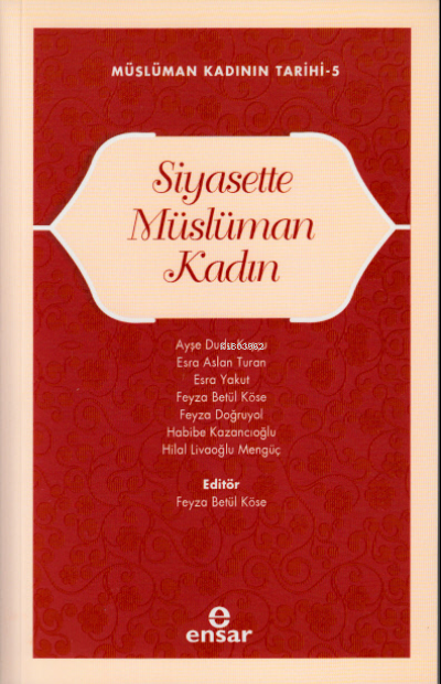 Siyasette Müslüman Kadın;Müslüman Kadının Tarihi-5