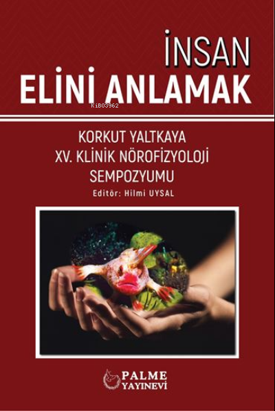 İnsan Elini Anlamak