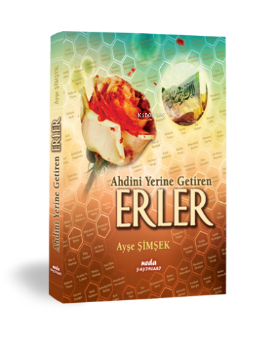  Ahdini Yerine Getiren Erler | Ahdini Yerine Getiren Erler | Ayşe Şimşek | Neda Yayınları | 9786058055736 