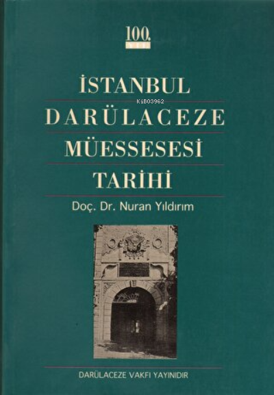 İstanbul Darülaceze Müessesesi Tarihi