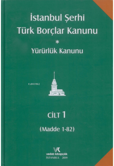  İstanbul ŞerhiTürk Borçlar Kanunu & Yürürlük Kanunu | Faruk Acar | Vedat Kitapçılık | 9786052203415 | 