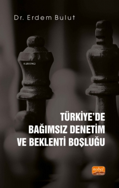 Türkiye’de Bağımsız Denetim ve Beklenti Boşluğu