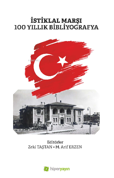 İstiklal Marşı 100 Yıllık Bibliyografya