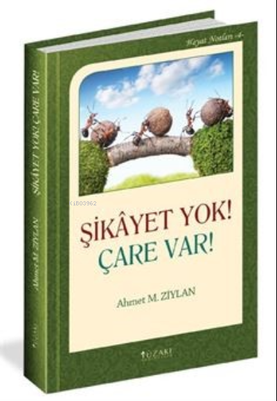 Şikayet Yok! Çare Var!