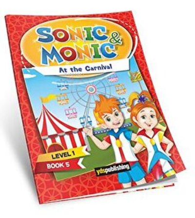 YDS Publishing Sonic&Monic Level 1 Book 5 At the Carnival