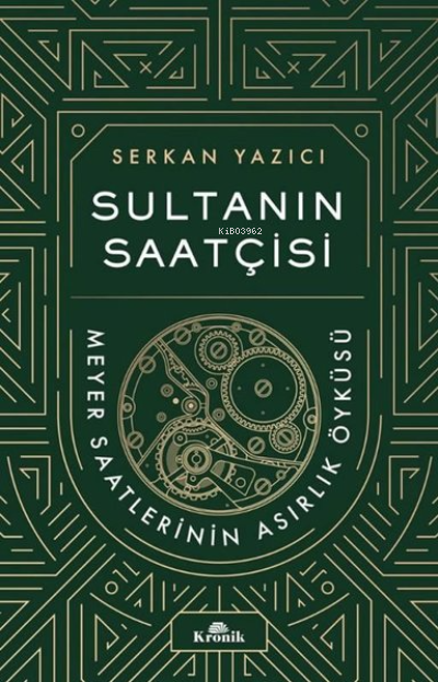 Sultanın Saatçisi: Meyer Saatlerinin Asırlık Öyküsü