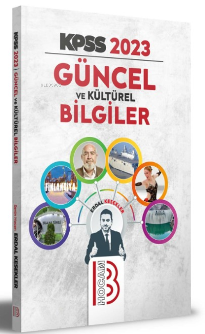  2023 KPSS Güncel ve Kültürel Bilgiler | 2023 KPSS Güncel ve Kültürel Bilgiler | Erdal Kesekler | Benim Hocam Yayınları | 9786256907058 