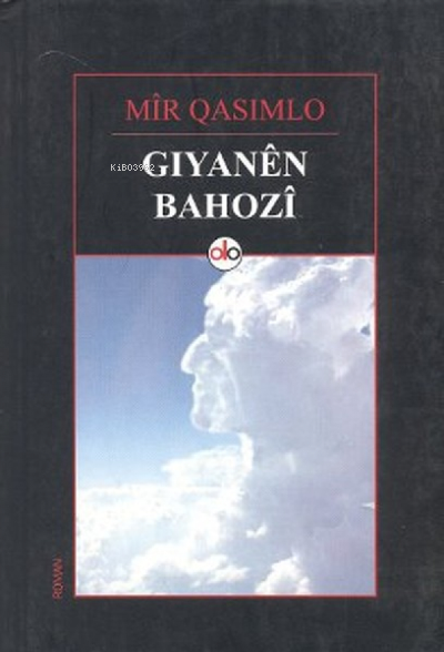  Giyanên bahozî | Mir Qasimlo | Do Yayınları / Weşanxaneya Do | 9789944108621 | 