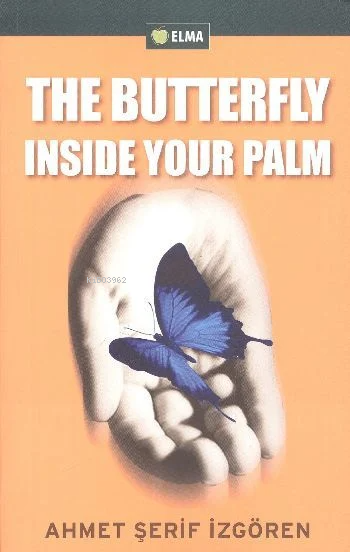 The Butterfly Insıde Your Palm