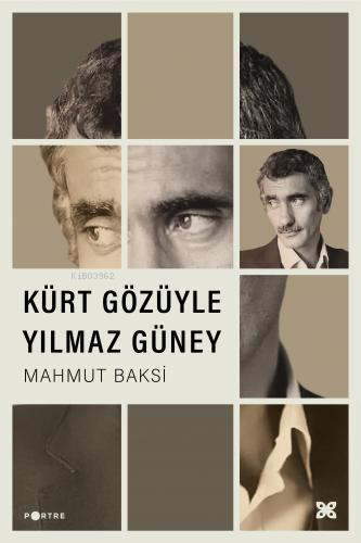 Kürt Gözüyle Yılmaz Güney