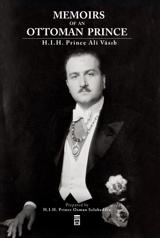 Memoirs Of An Ottoman Prince