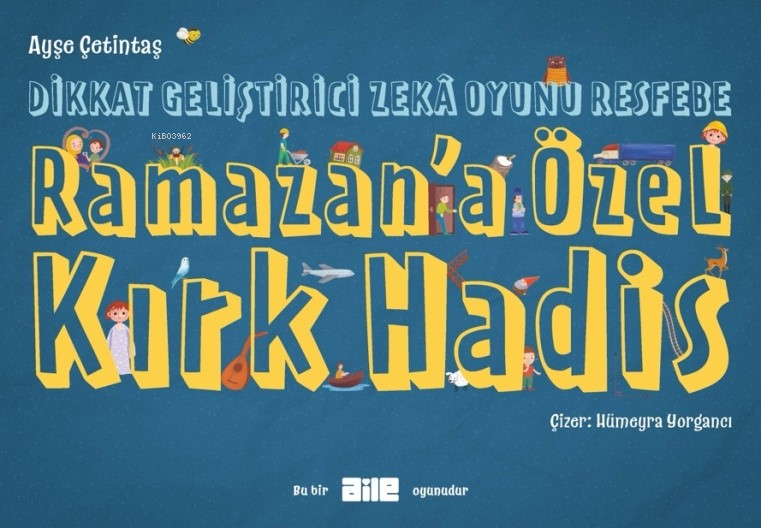 Dikkat Geliştirici Zekâ Oyunu Resfebe  Ramazan’a Özel Kırk Hadis