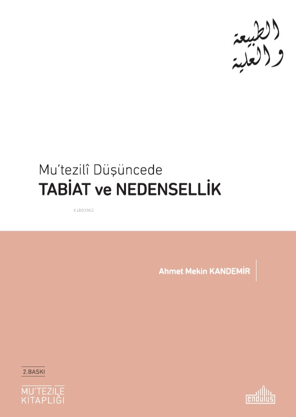 Mu'tezili Düşüncede Tabiat ve Nedensellik