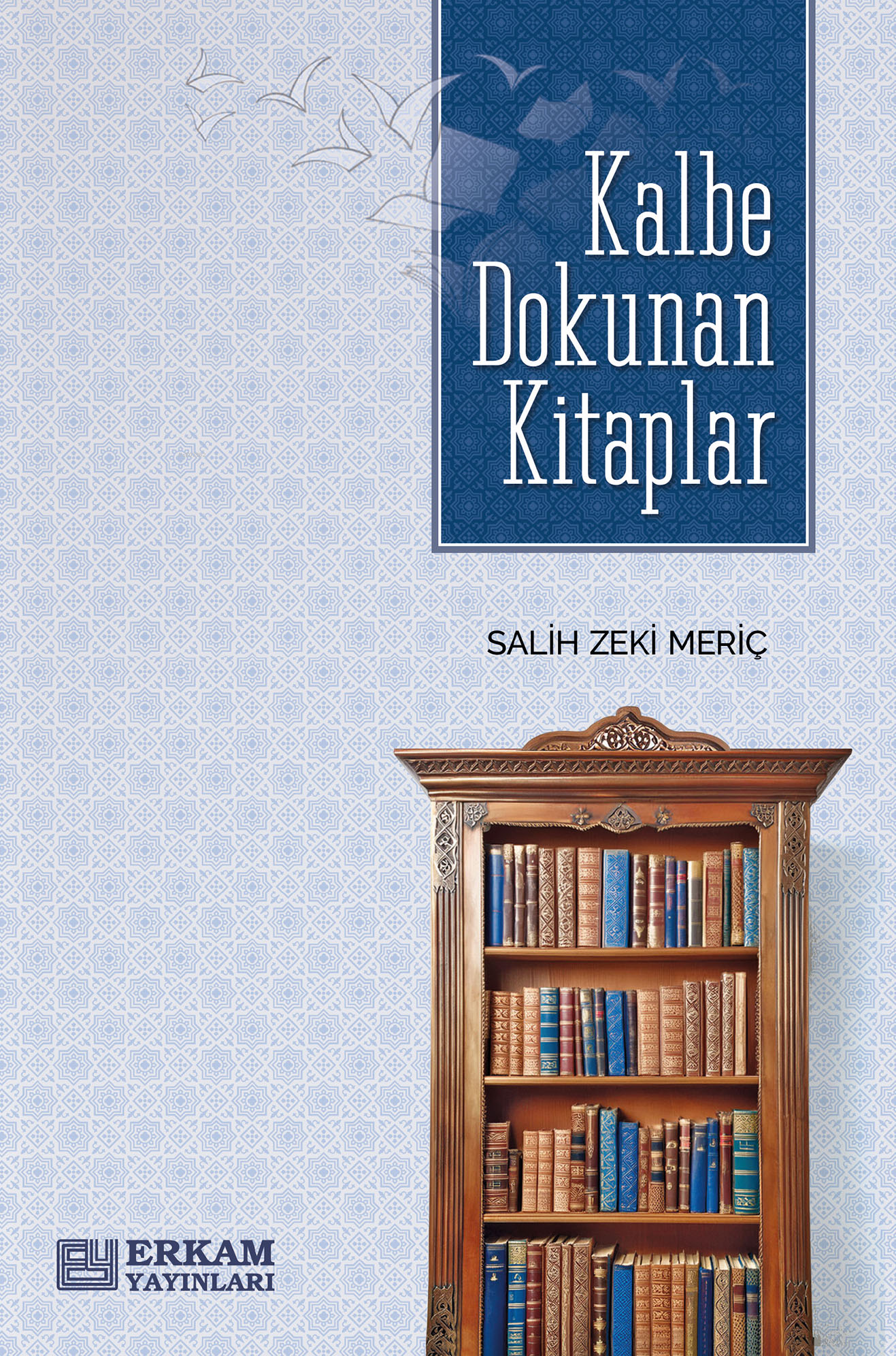 Kalbe Dokunan Kitaplar