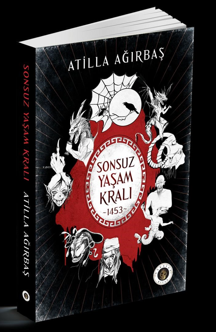  Sonsuz Yaşam Kralı | Sonsuz Yaşam Kralı | Atilla Ağırbaş | Narsist Kitap | 9786256260061 