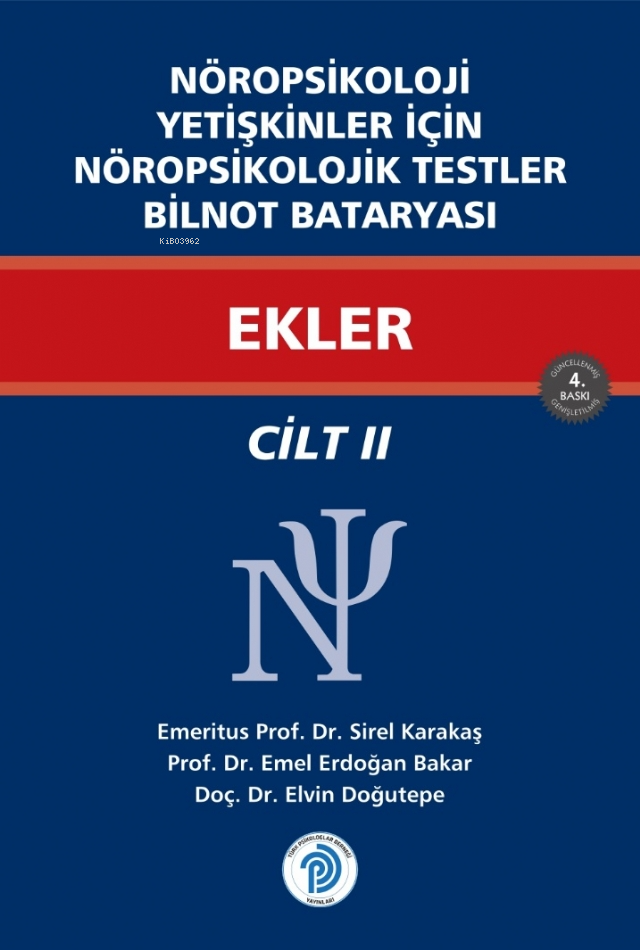 Nöropsikoloji Yetişkinler İçin Nöropsikolojik Testler Ekler - Cilt - 2