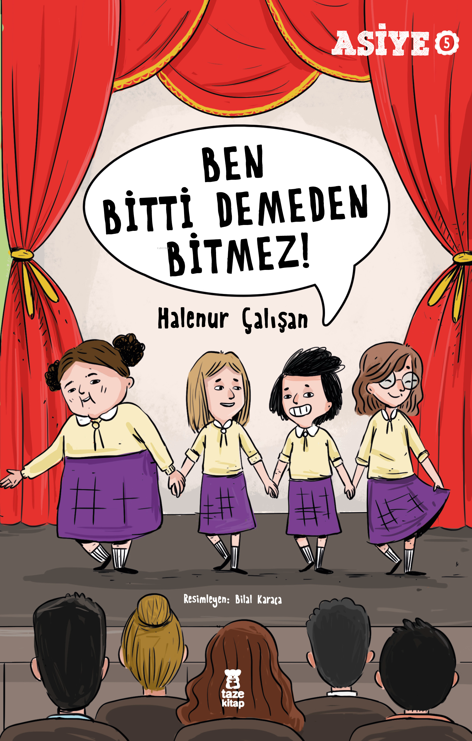 Asiye 5;Ben Bitti Demeden Bitmez