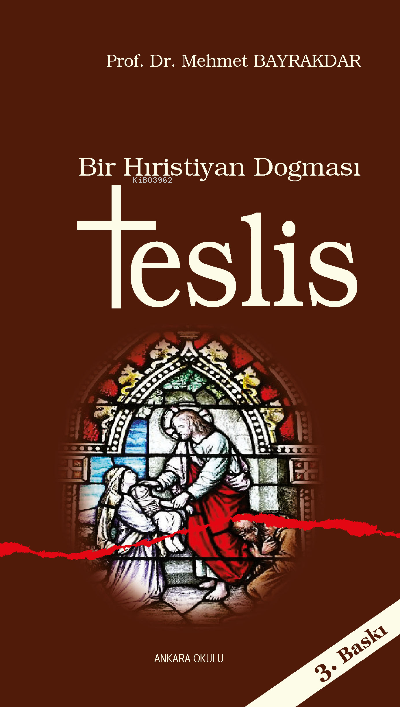 Bir Hristiyan Dogması Teslis