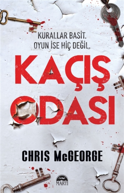  Kaçış Odası | Kaçış Odası | Gamze Büyükkaya | Filiz Odabaş | Deniz Bostancı | Chris McGeorge | Martı Yayınları | 9786254484643 