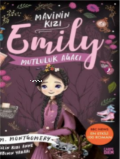 Mutluluk Ağacı - Mavinin Kızı Emily 4