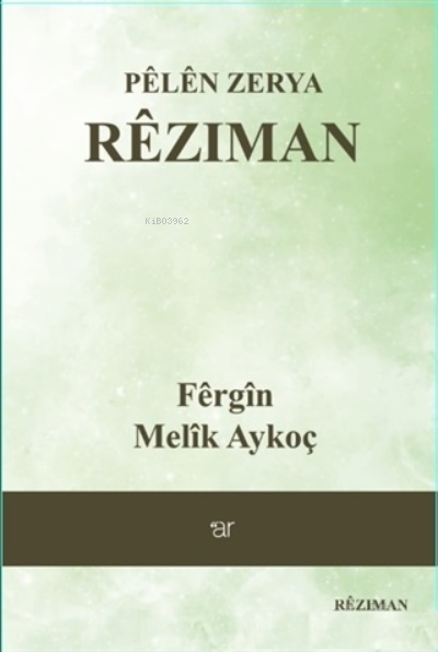 Pelen Zerya - Reziman