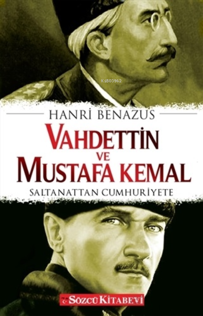 Vahdettin ve Mustafa Kemal;Saltanattan Cumhuriyete