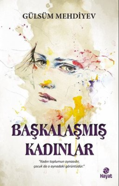 Başkalaşmış Kadınlar