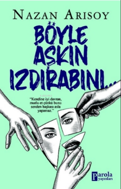 Böyle Aşkın Izdırabını...