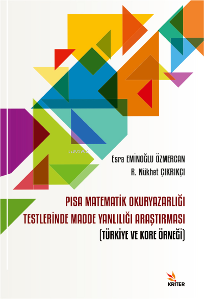 PISA Matematik Okuryazarlığı Testlerinde Madde Yanlılığı Araştırması;Türkiye ve Kore Örneği