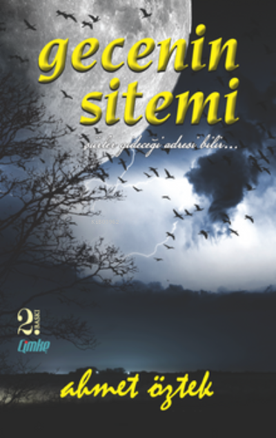 Gecenin Sitemi | Ahmet Öztek | Çimke Yayınları | 9786258020069 | 