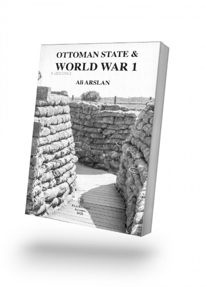  Ottoman State World War I | Ottoman State World War I | Ali Arslan | Filiz Kitabevi | 9789753687232 