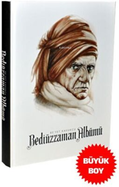  Bediüzzaman Albümü (Büyük Boy) | Refet Kavukçu | Nesil Yayınları | 9786056554216 | 