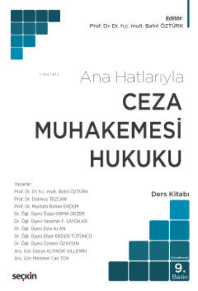  Ceza Muhakemesi Hukuku (Ana Hatlarıyla) | Bahri Öztürk | Seçkin Yayıncılık | 9789750279805 | 