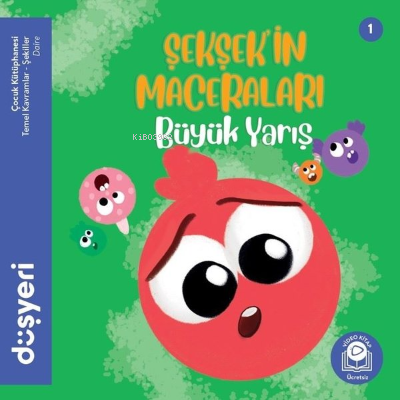  Büyük Yarış Daire Şekşekin Maceraları | Aytuna Dirican | Düşyeri Yayınları | 9786057659712 | 