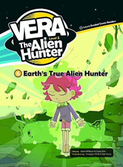  Earths True Alien Hunter +CD (Vera the Alien Hunter 2) | Jason Wilburn | E Future Yayınları | 9791156800989 | 