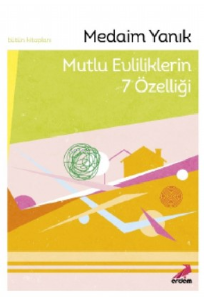 Mutlu Evliliklerin 7 Özelliği