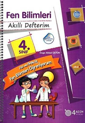  4 Sınıf Fen Bilimleri Akıllı Defterim | 4 Sınıf Fen Bilimleri Akıllı Defterim | Özge Akbal Üstün | 4 Adım Yayınları | 9786056859427 